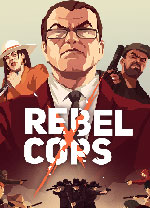 义军(Rebel Cops)游戏 v1.0.7.0免安装简体中文版